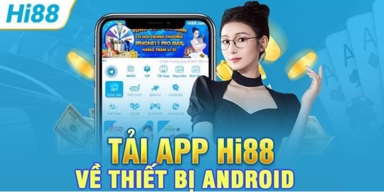 Hướng dẫn tải app Hi88 cho anh em tân thủ