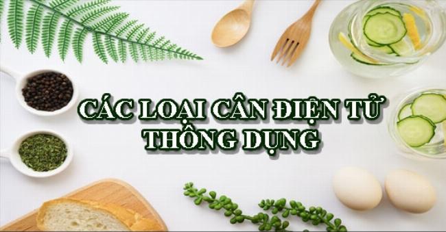 Hình ảnh tập hợp các loại cân điện tử phổ biến: cân nhà bếp, cân tiểu ly, cân sức khỏe.