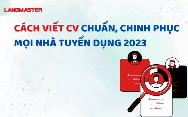 Các mục chính cần có trong hướng dẫn tạo CV online đầy đủ và chuyên nghiệp