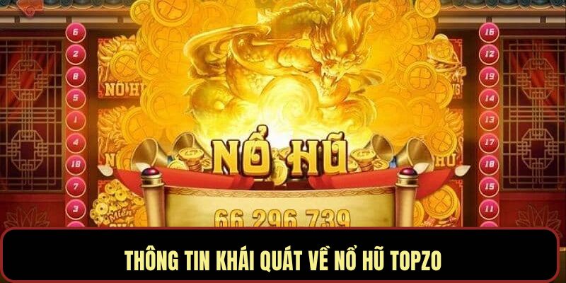 Thông tin khái quát về nổ hũ VN88 Thông tin khái quát về nổ hũ VN88