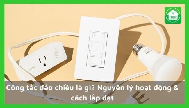Sơ đồ đấu dây công tắc đôi và công tắc ba cực (công tắc cầu thang) chi tiết