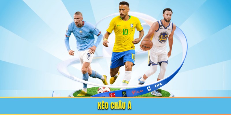 Kèo châu Á giúp bạn kiếm được nhiều tiền thưởng Kèo châu Á giúp bạn kiếm được nhiều tiền thưởng