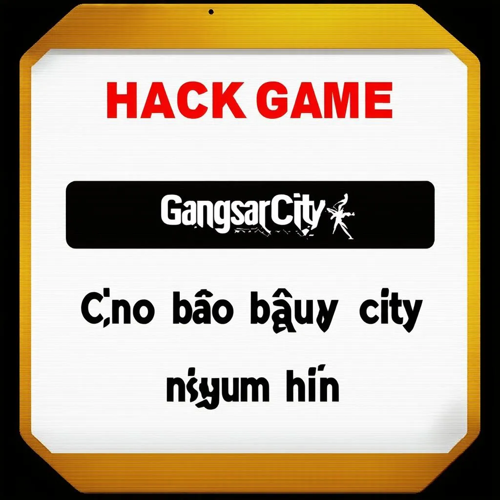 Cảnh báo Hack Game Gangstar City