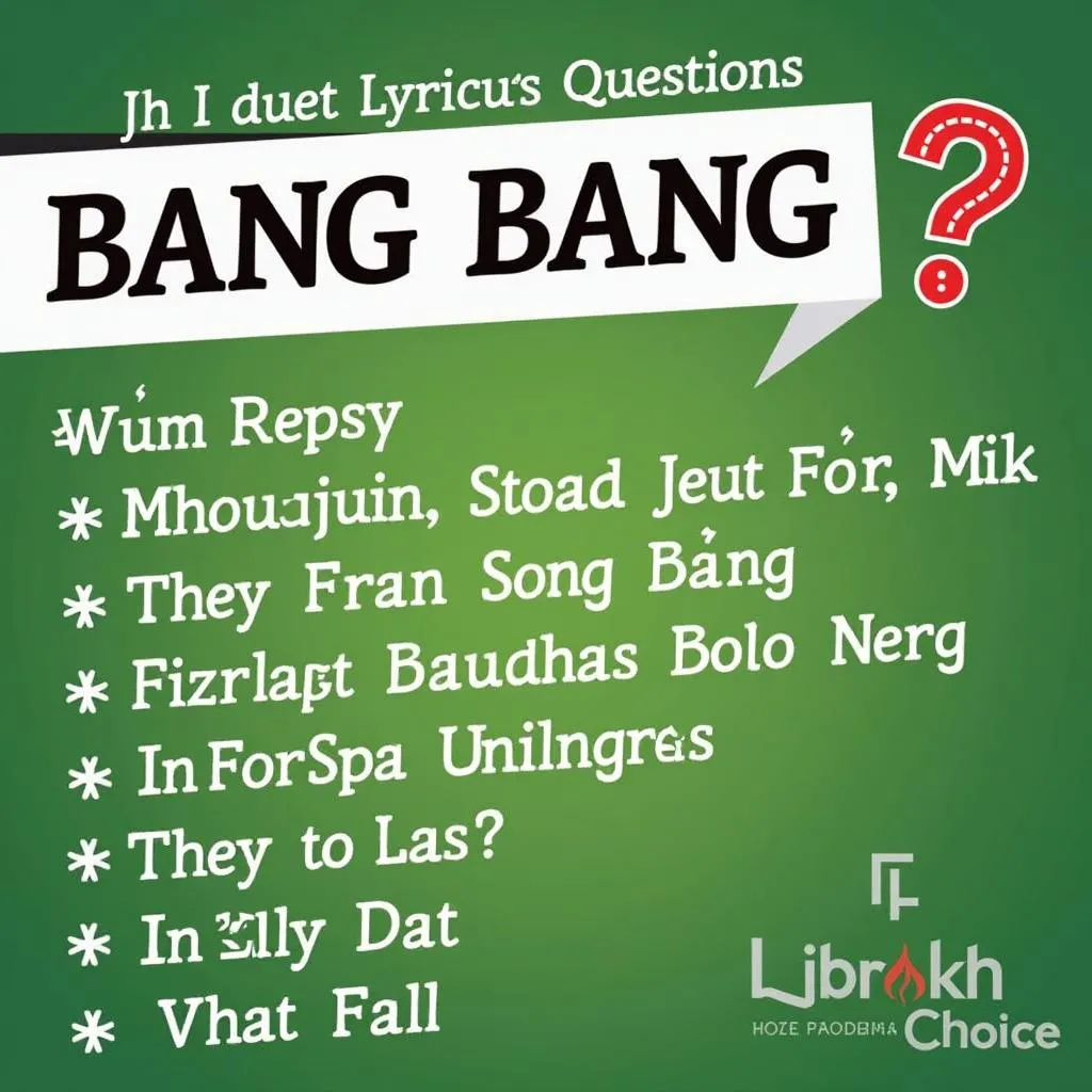 Câu hỏi thường gặp về lời bài hát &quot;Bang Bang&quot;