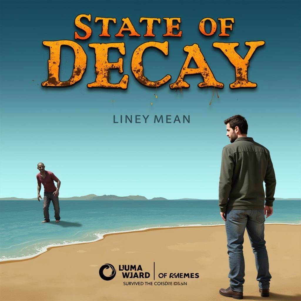 State of Decay: Ocean of Games Poster