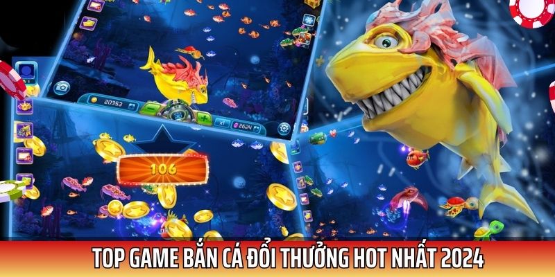 Bắn cá đổi thưởng