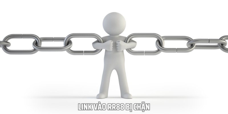 Link vào RR88 bị chặn