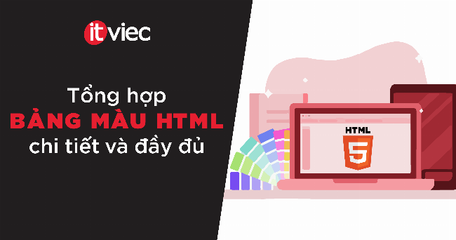 Bảng Màu HTML: Khám phá thế giới sắc màu cho trang web của bạn như một Game Master!